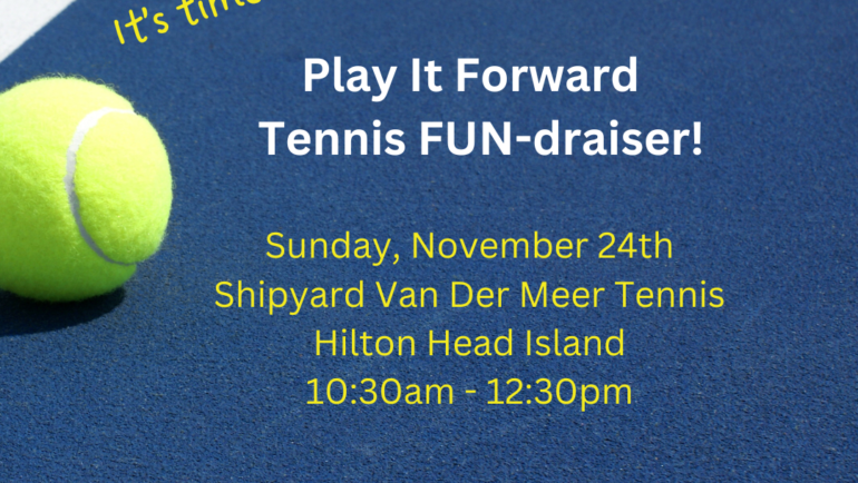 Play It Forward Tennis FUN-draiser!