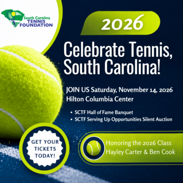 Join Us for the 2026 SC Tennis Hall of Fame Celebration!