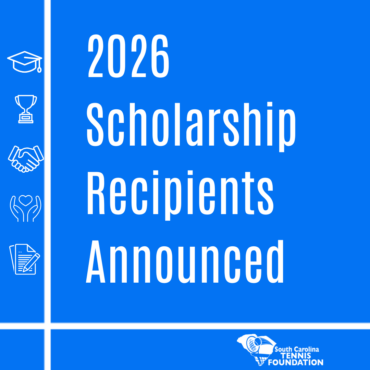 South Carolina Tennis Foundation Announces 2026 Scholarship Recipients